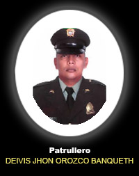 Fotograf&iacute;a del Se&ntilde;or Pt. Deivis Jhon Orozco Banqueth quien falleci&oacute; en cumplimiento de su deber.