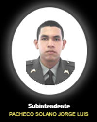 Fotograf&iacute;a del Se&ntilde;or Si. Pacheco Solano Jorge Luis quien falleci&oacute; en cumplimiento de su deber.